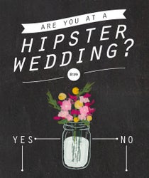 Infographic: Are You At A Hipster Wedding? Infographic: Are You At A Hipster Wedding?