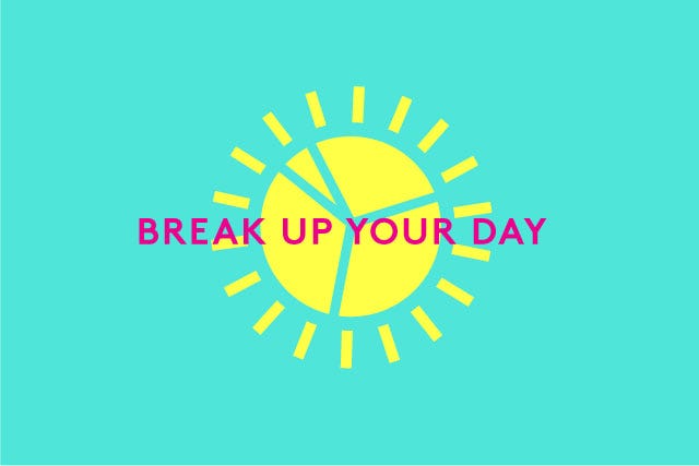 BreakUpYourDay